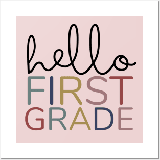 HELLO FIRST GRADE Posters and Art